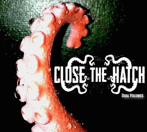 Close The Hatch : Dual Volumes Close The Hatch : Dual Volumes